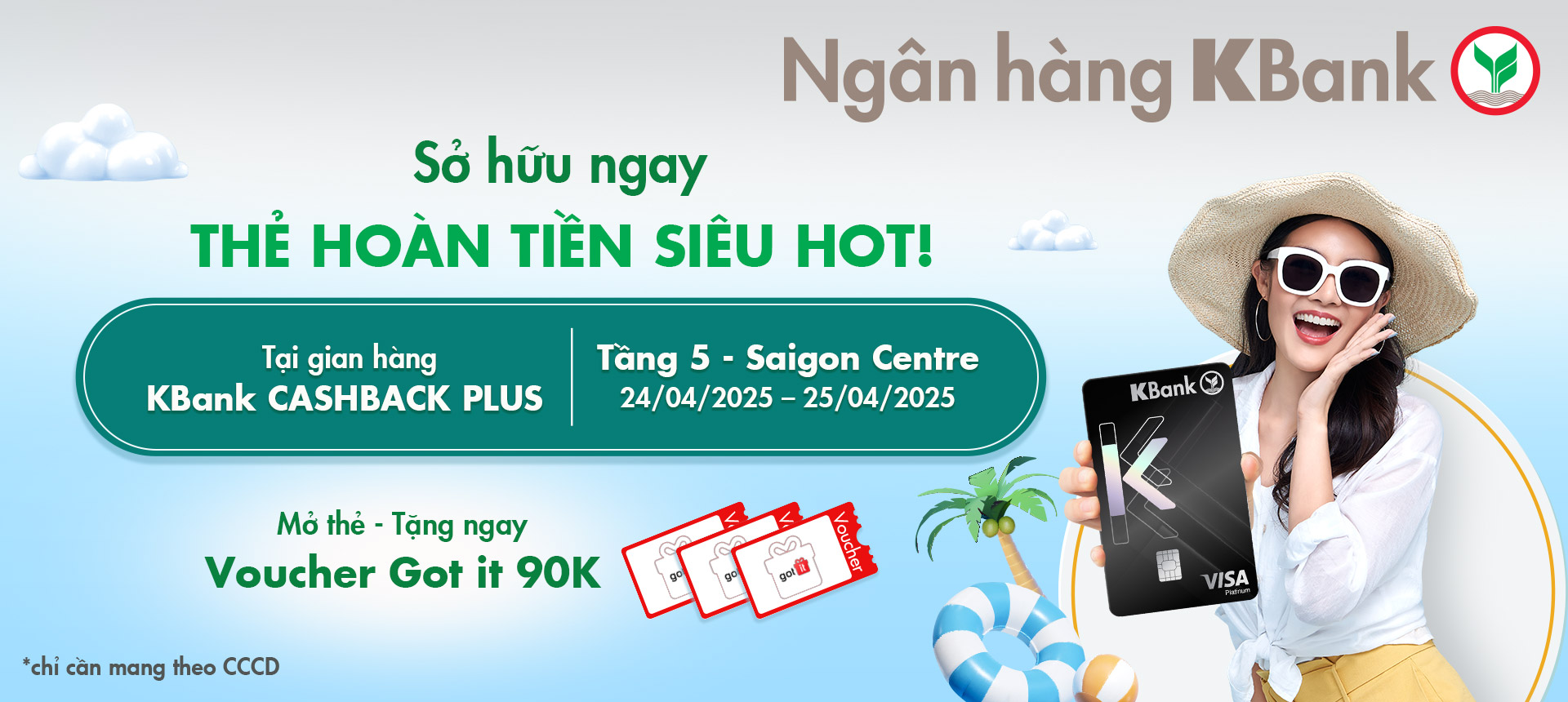 MỞ THẺ KBANK CASHBACK PLUS – NHẬN LIỀN VOUCHER GOT IT 90K