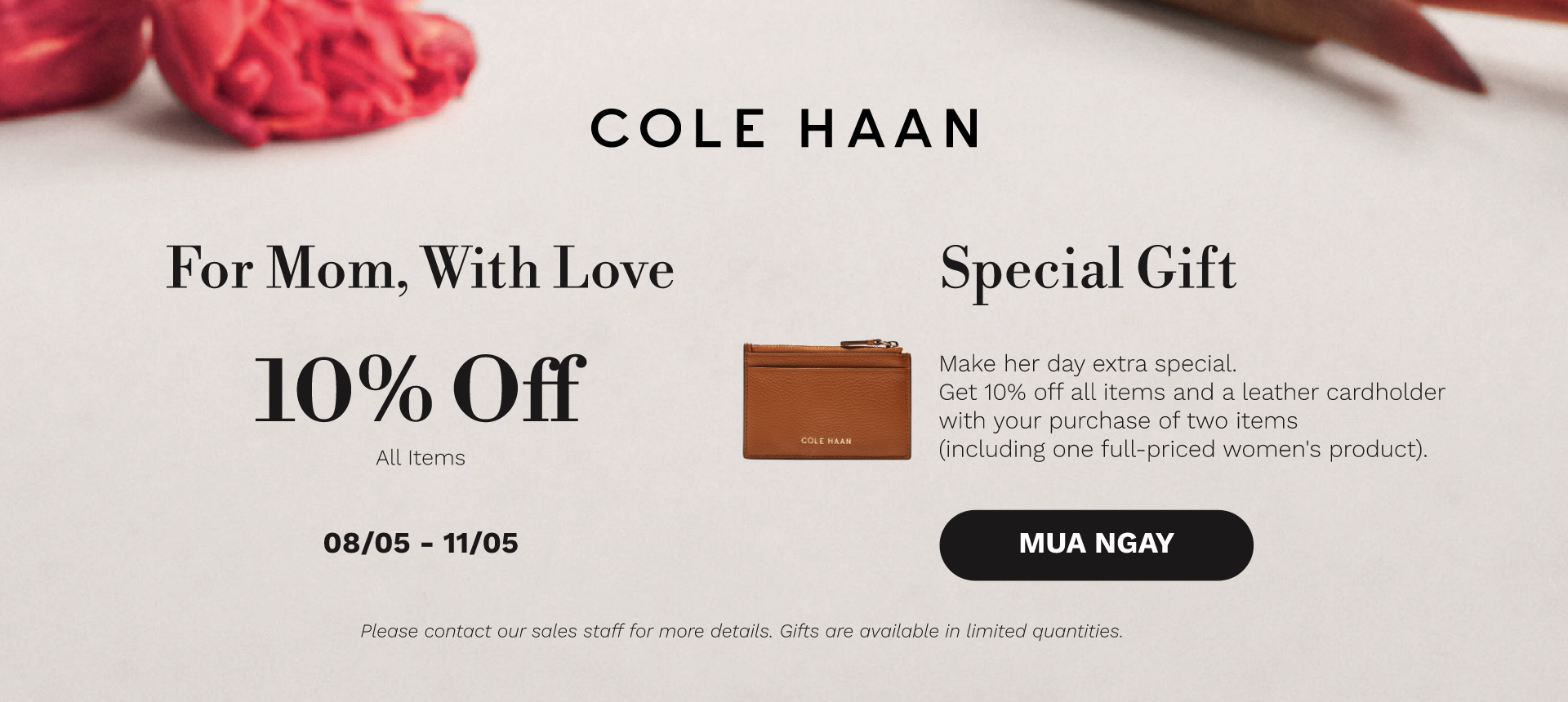 COLE HAAN - HAPPY MOTHER'S DAY