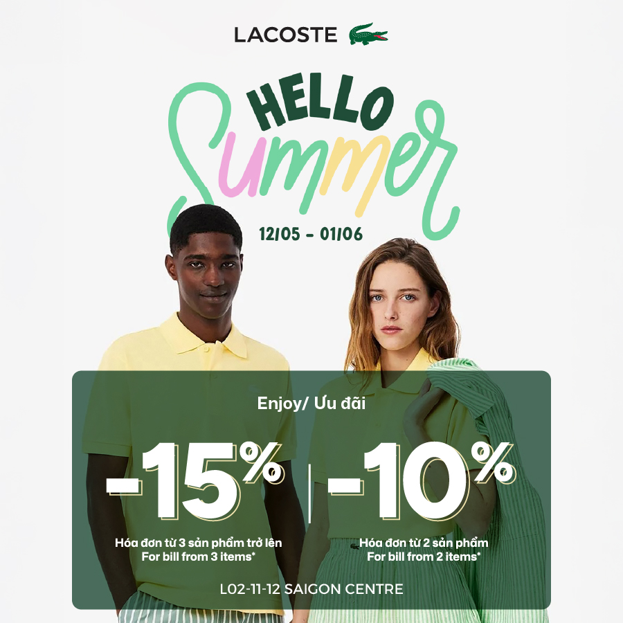 SAY HI TO SUMMER - NGÀY HÈ ĐẦY PHONG CÁCH CÙNG LACOSTE