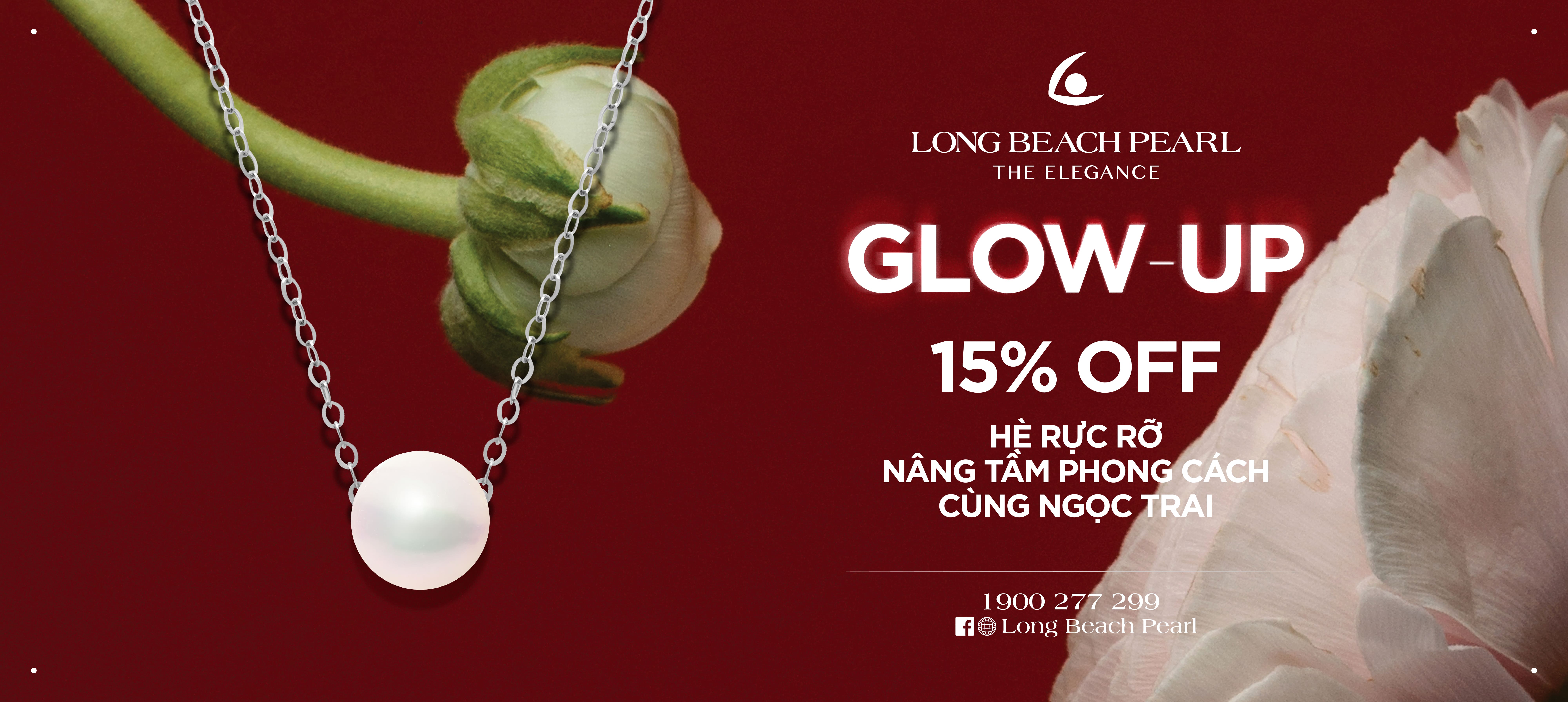 LONG BEACH PEARL - GLOW UP - ƯU ĐÃI 15%