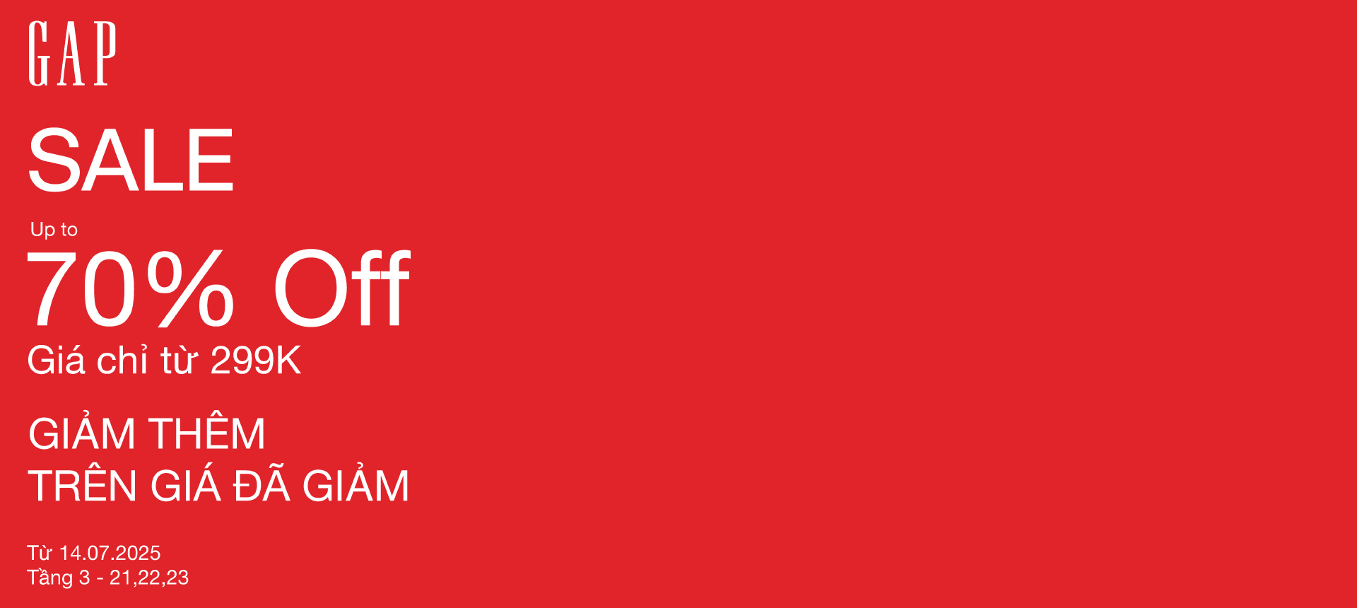 GAP - END OF SEASON SALE - ƯU ĐÃI LÊN ĐẾN 70%