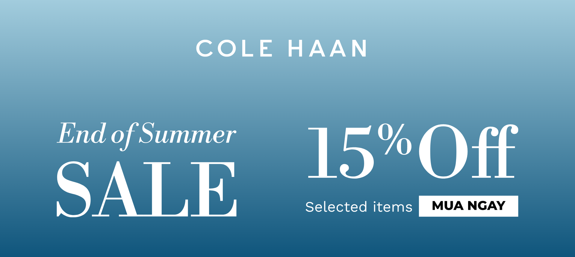 COLE HAAN - END OF SUMMER